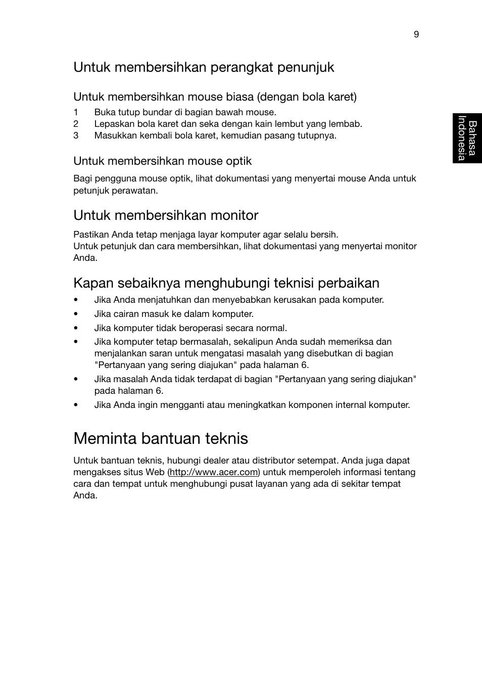 Meminta bantuan teknis, Untuk membersihkan perangkat penunjuk, Untuk membersihkan monitor | Kapan sebaiknya menghubungi teknisi perbaikan | Acer Veriton E430_45 User Manual | Page 685 / 752