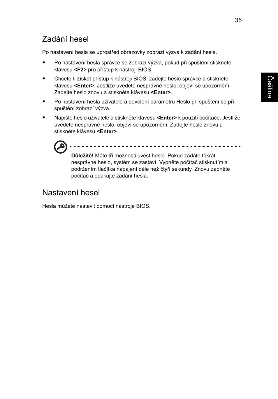 Zadání hesel, Nastavení hesel | Acer TravelMate 7750G User Manual | Page 1093 / 2286