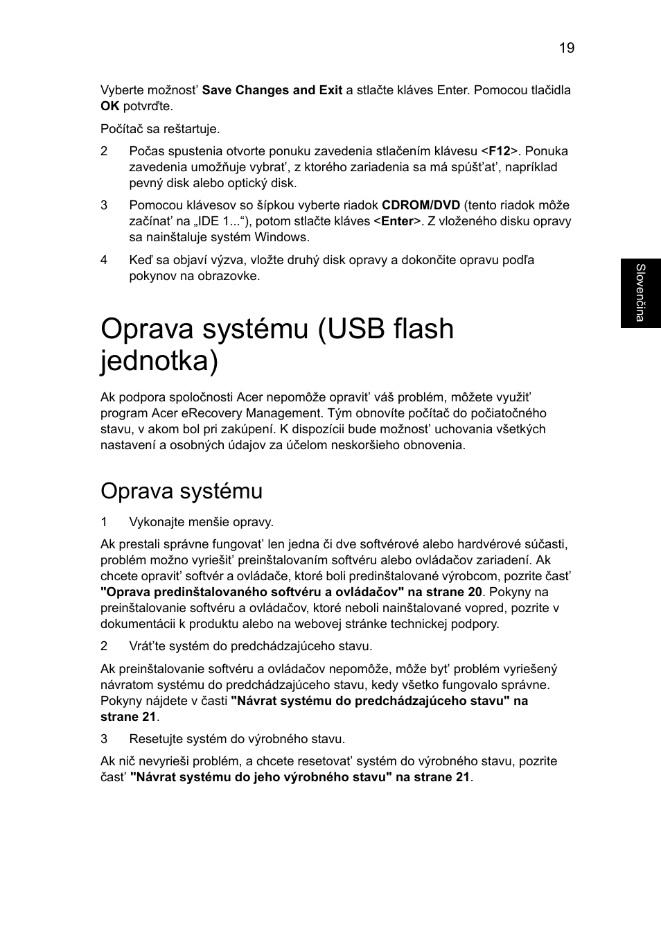 Oprava systému (usb flash jednotka), Oprava systému | Acer TravelMate 7750G User Manual | Page 1149 / 2286