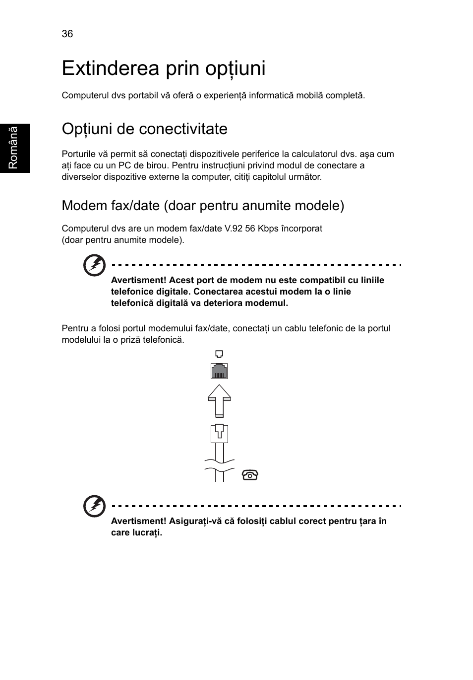 Extinderea prin opţiuni, Opţiuni de conectivitate, Modem fax/date (doar pentru anumite modele) | Acer TravelMate 7750G User Manual | Page 1386 / 2286