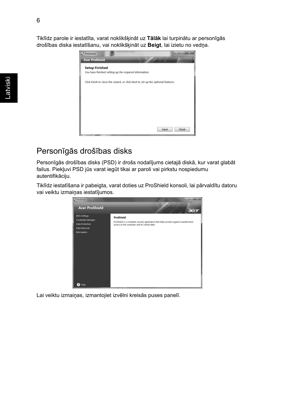 Personīgās drošības disks | Acer TravelMate 7750G User Manual | Page 1578 / 2286