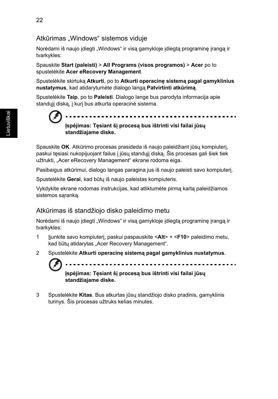 Atkūrimas „windows“ sistemos viduje, Atkūrimas iš standžiojo disko paleidimo metu | Acer TravelMate 7750G User Manual | Page 1666 / 2286