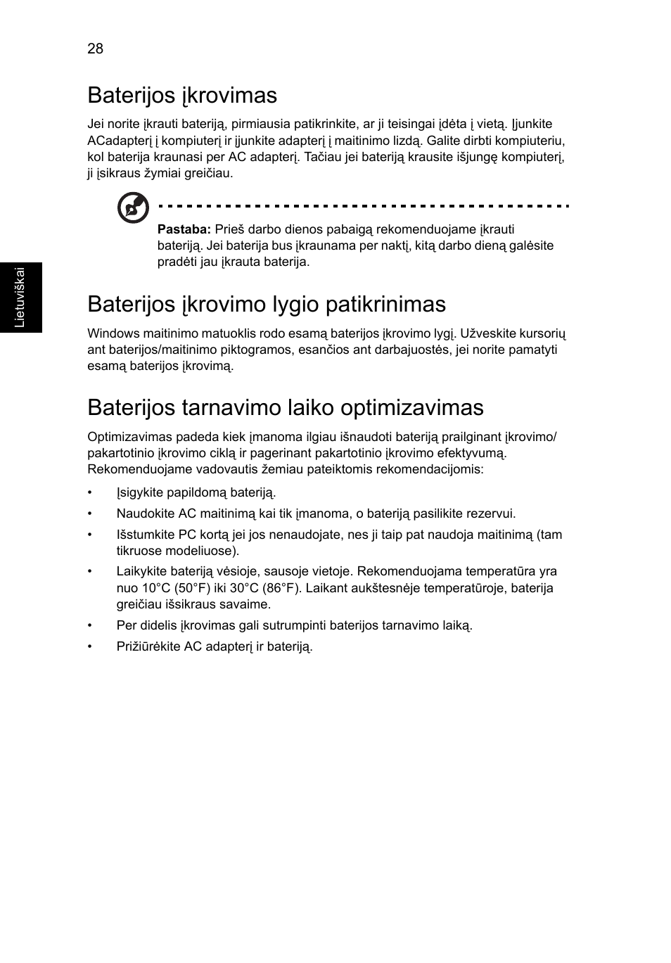 Baterijos įkrovimas, Baterijos įkrovimo lygio patikrinimas, Baterijos tarnavimo laiko optimizavimas | Acer TravelMate 7750G User Manual | Page 1672 / 2286