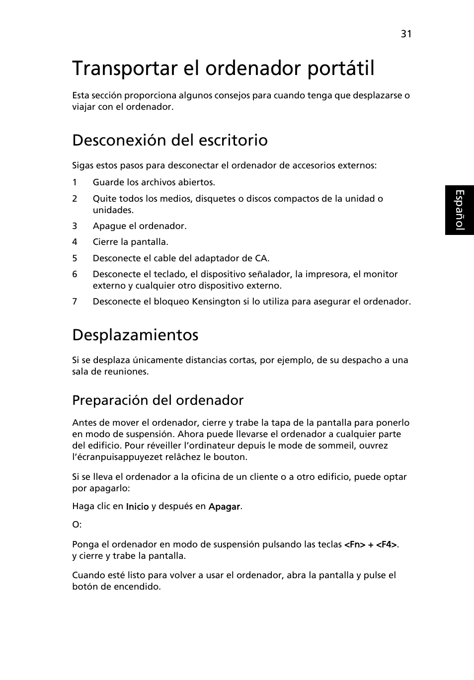 Transportar el ordenador portátil, Desconexión del escritorio, Desplazamientos | Preparación del ordenador | Acer TravelMate 7750G User Manual | Page 351 / 2286