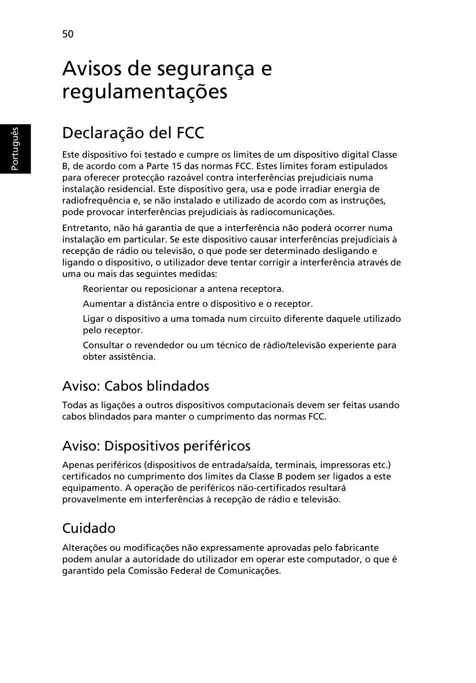 Avisos de segurança e regulamentações, Declaração del fcc, Aviso: cabos blindados | Aviso: dispositivos periféricos, Cuidado | Acer TravelMate 7750G User Manual | Page 444 / 2286