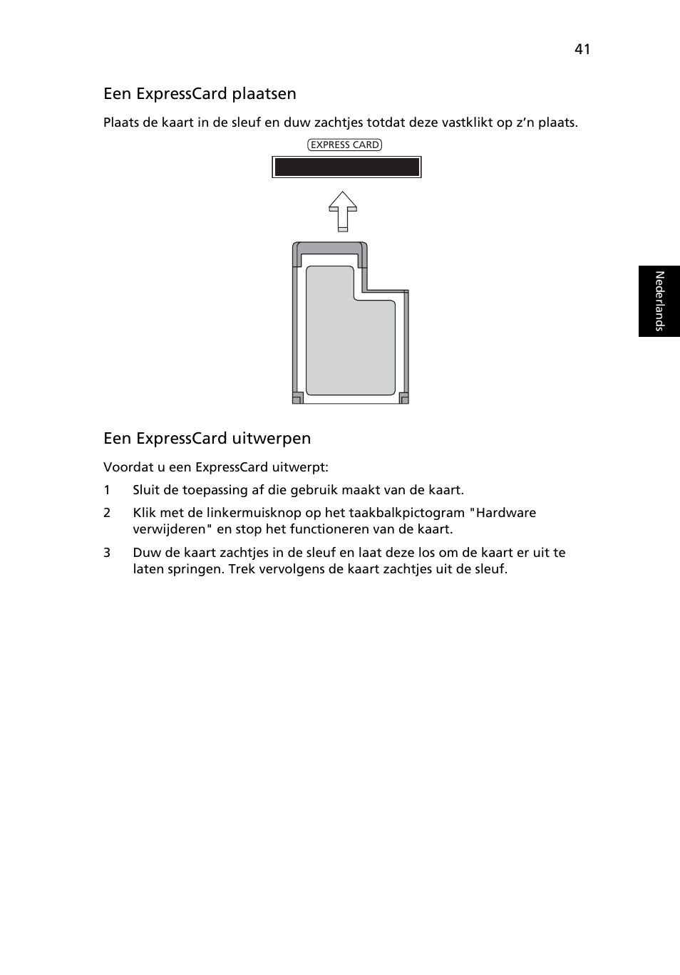 Een expresscard plaatsen, Een expresscard uitwerpen | Acer TravelMate 7750G User Manual | Page 509 / 2286