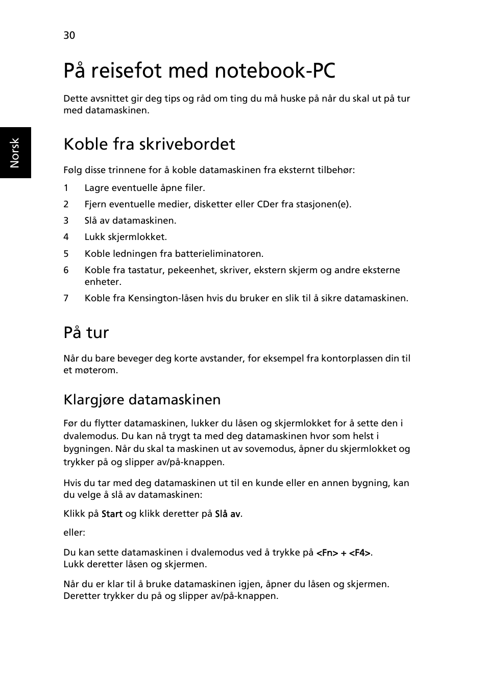 På reisefot med notebook-pc, Koble fra skrivebordet, På tur | Klargjøre datamaskinen | Acer TravelMate 7750G User Manual | Page 572 / 2286