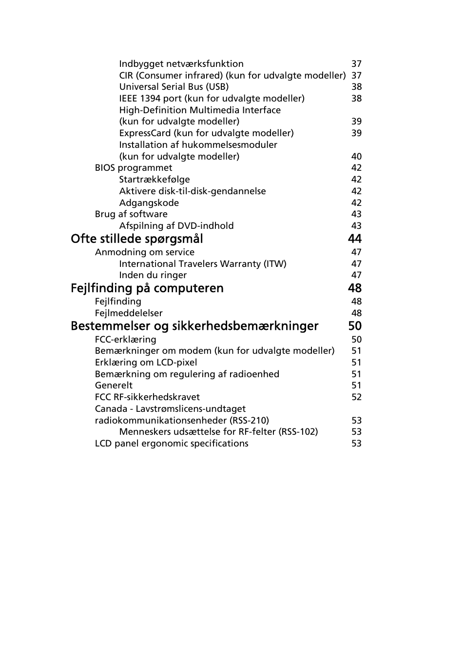 Ofte stillede spørgsmål 44, Fejlfinding på computeren 48, Bestemmelser og sikkerhedsbemærkninger 50 | Acer TravelMate 7750G User Manual | Page 613 / 2286