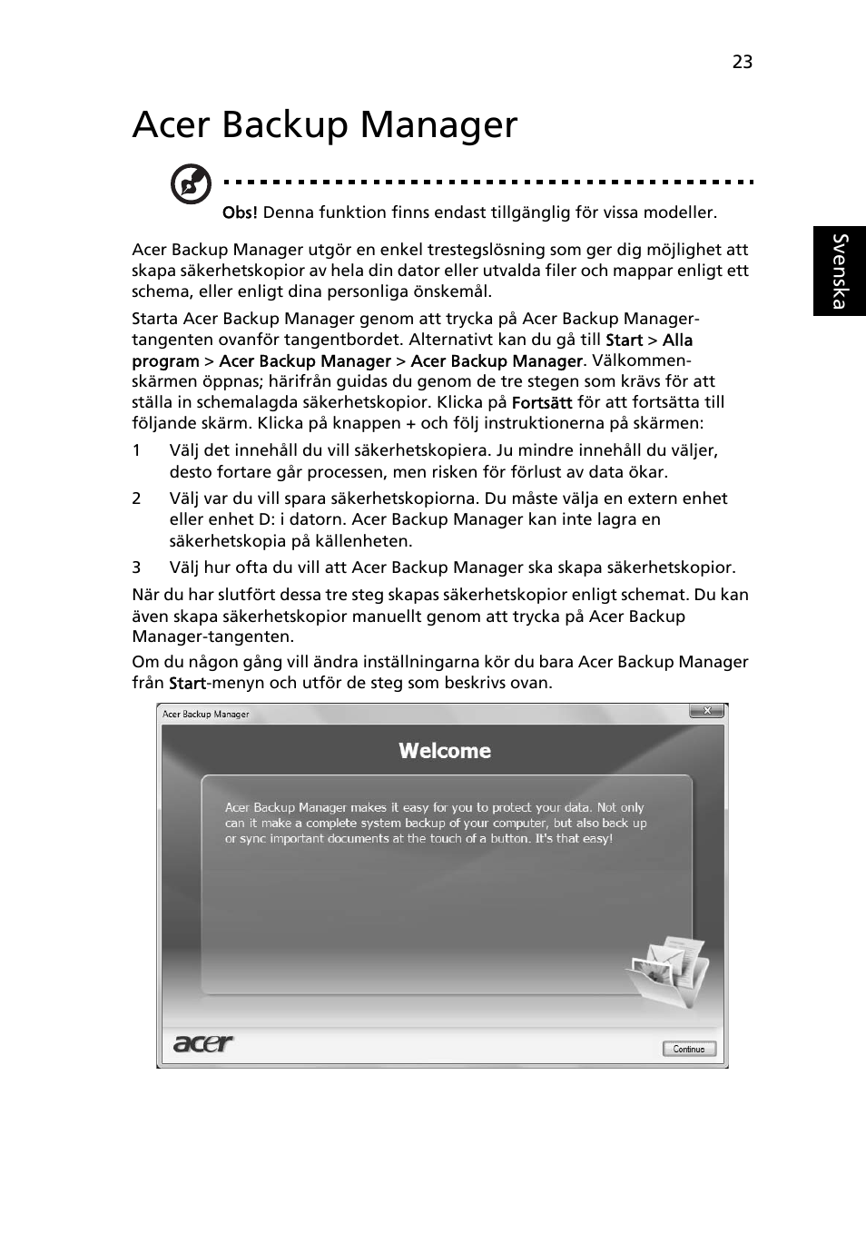 Acer backup manager | Acer TravelMate 7750G User Manual | Page 711 / 2286