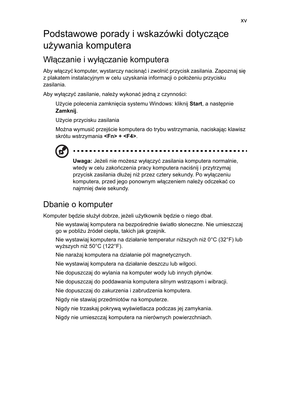 Włączanie i wyłączanie komputera, Dbanie o komputer | Acer TravelMate 7750G User Manual | Page 901 / 2286