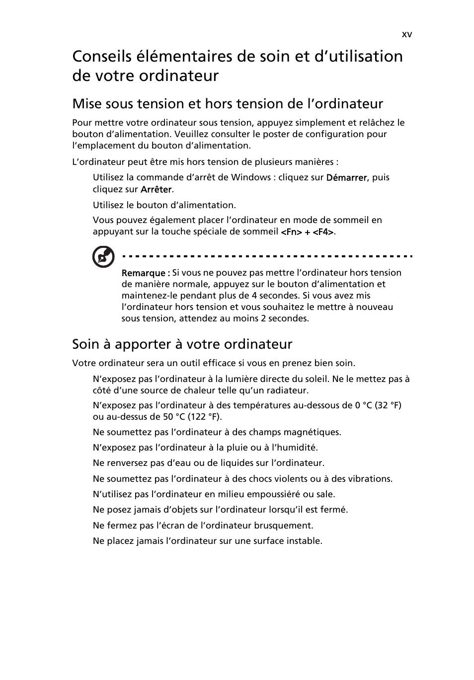 Mise sous tension et hors tension de l’ordinateur, Soin à apporter à votre ordinateur | Acer TravelMate 7750G User Manual | Page 91 / 2286