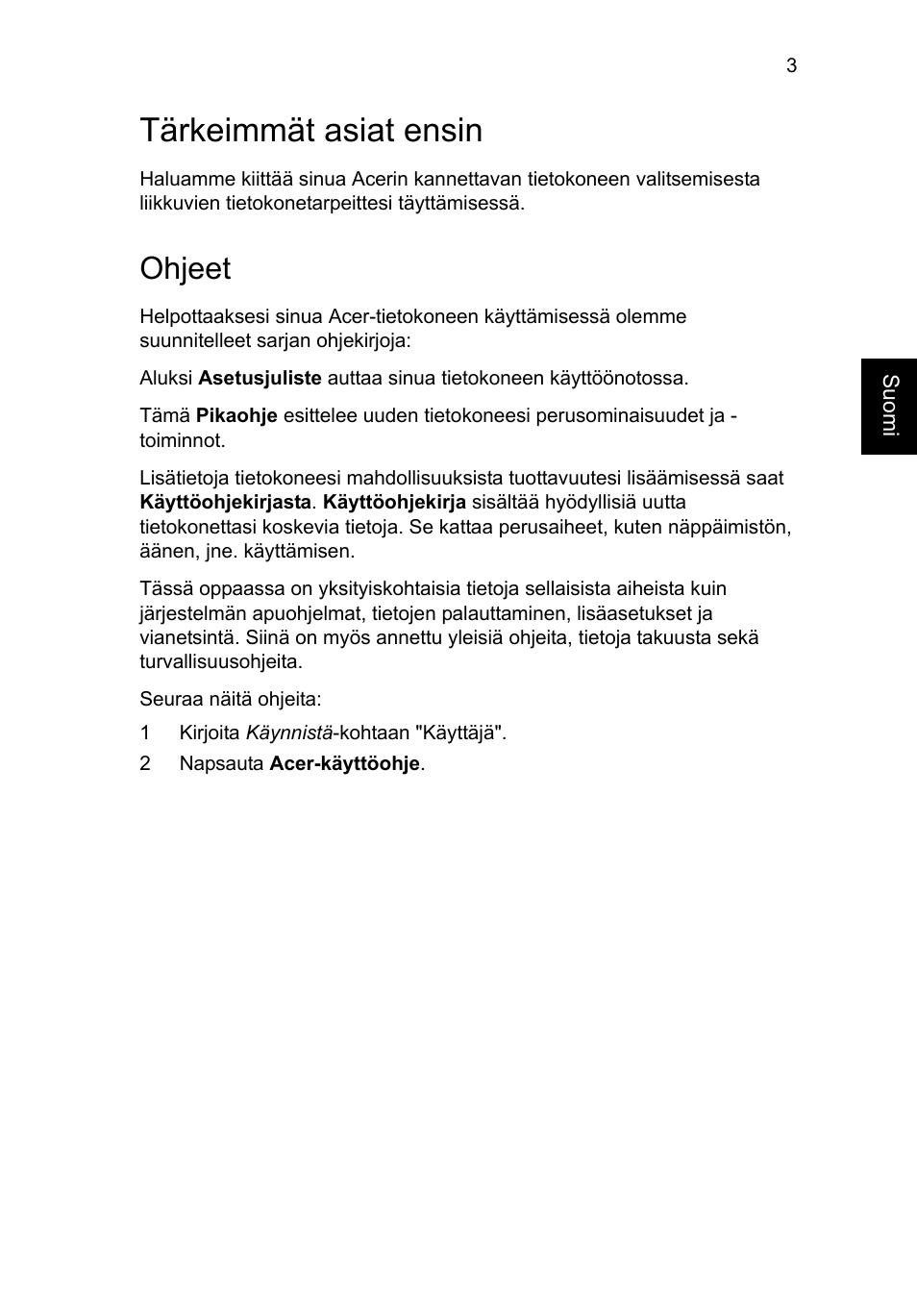 Tärkeimmät asiat ensin, Ohjeet | Acer TravelMate P243-M User Manual | Page 111 / 310