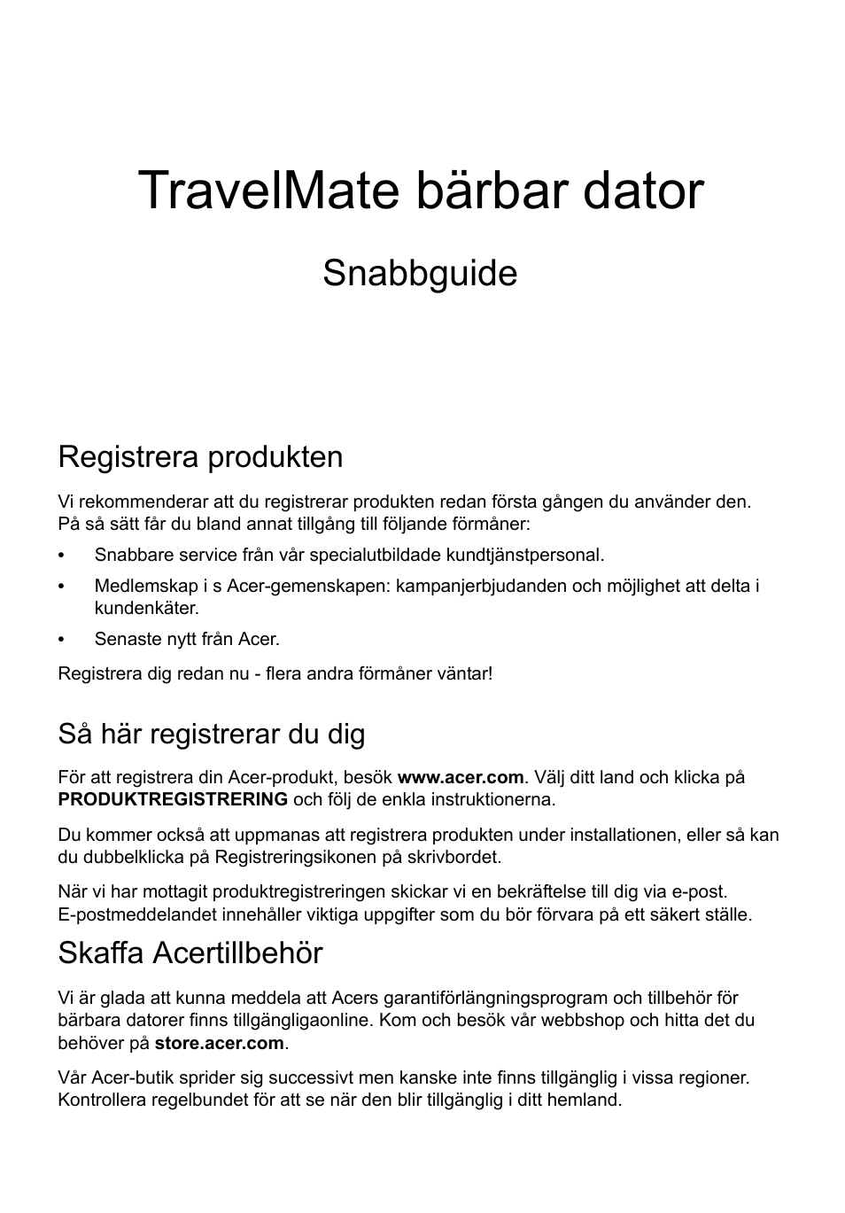 Svenska, Registrera produkten, Så här registrerar du dig | Skaffa acertillbehör, Travelmate bärbar dator, Snabbguide | Acer TravelMate P243-M User Manual | Page 99 / 310