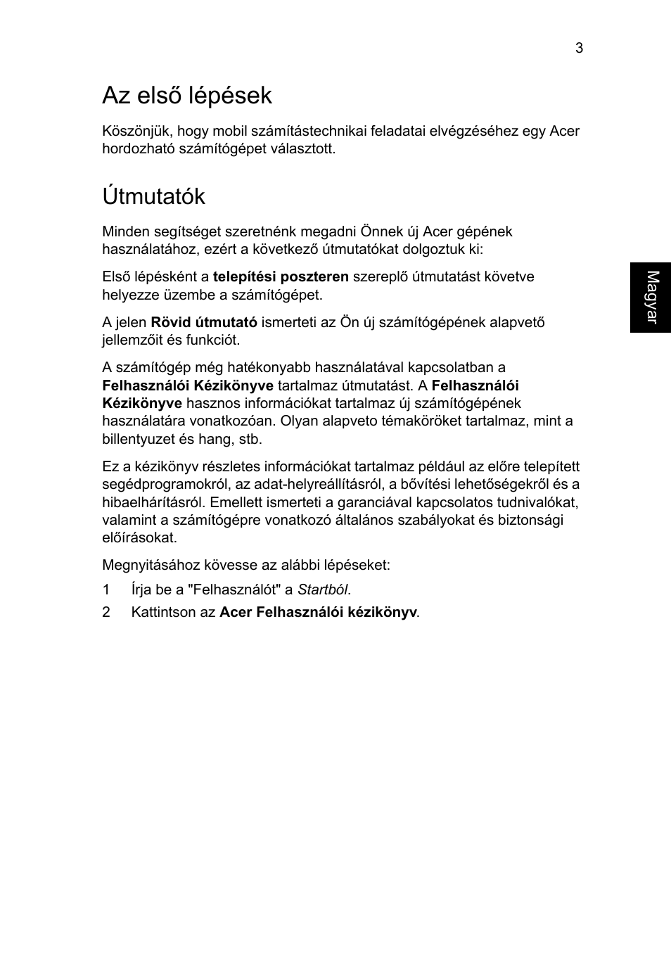 Az első lépések, Útmutatók | Acer TravelMate B113-M User Manual | Page 139 / 306