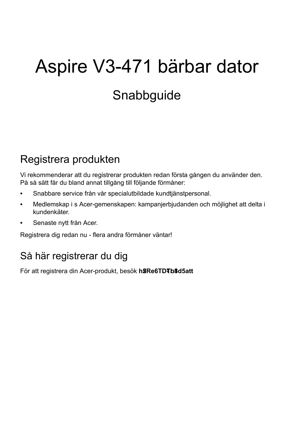 Suomi, Registrera produkten, Så här registrerar du dig | Skaffa acertillbehör, Aspire v3-471 bärbar dator, Snabbguide | Acer Aspire V3-431 User Manual | Page 127 / 362