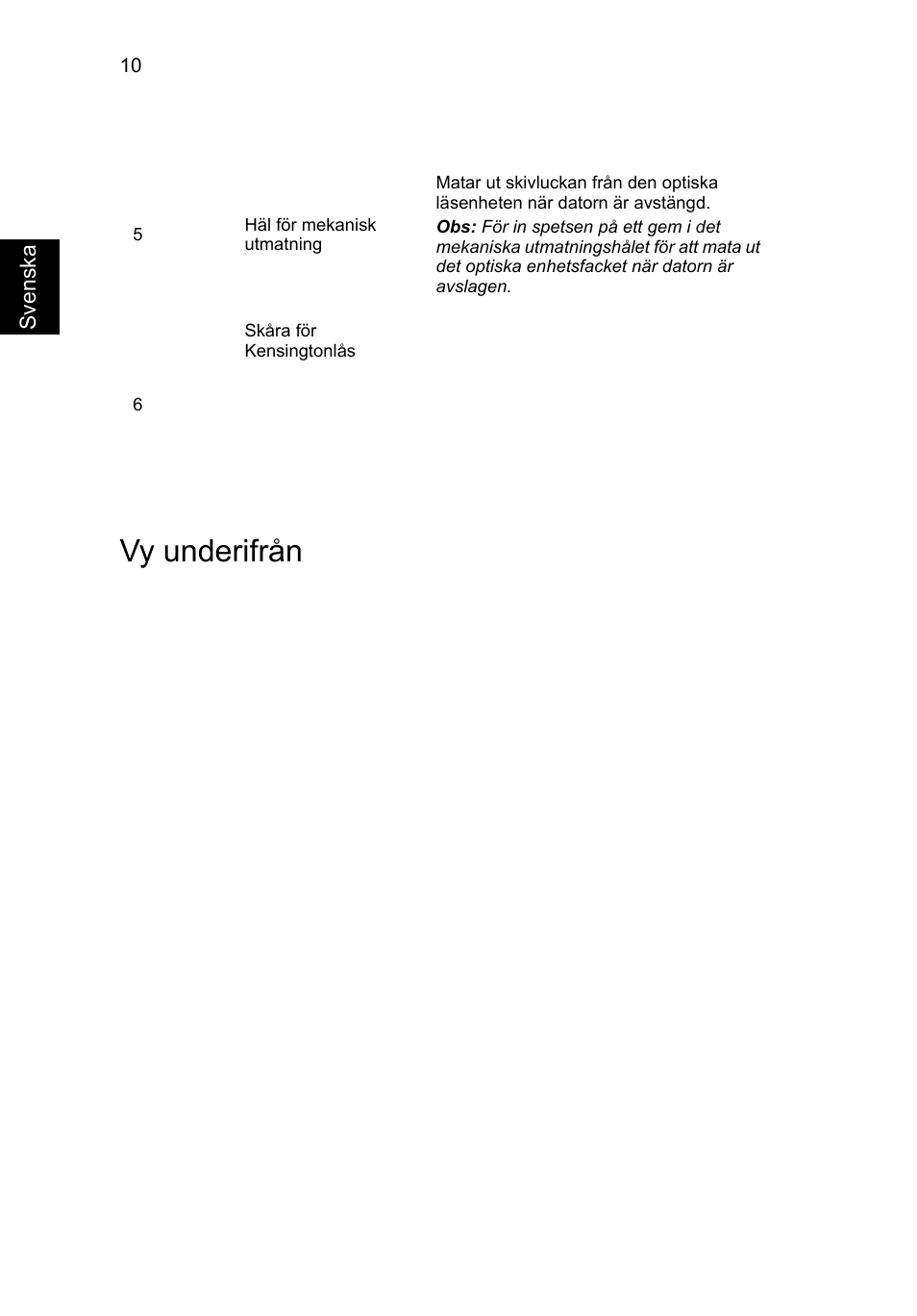 Vy underifrån | Acer Aspire V3-431 User Manual | Page 136 / 362