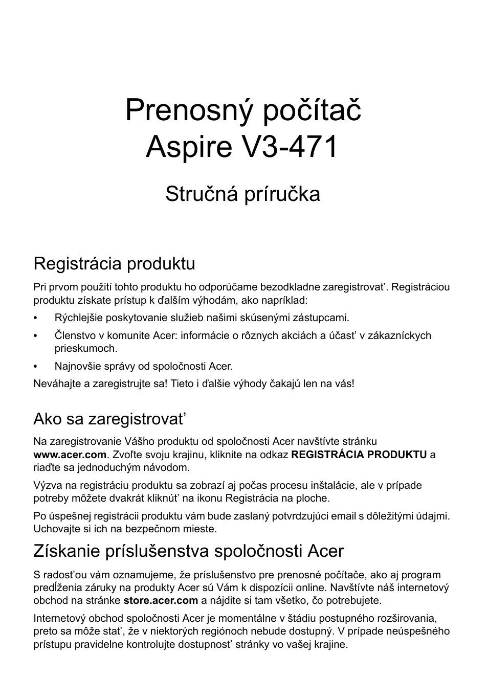Slovenčina, Registrácia produktu, Ako sa zaregistrovat | Získanie príslušenstva spoločnosti acer, Prenosný počítač aspire v3-471, Stručná príručka | Acer Aspire V3-431 User Manual | Page 187 / 362