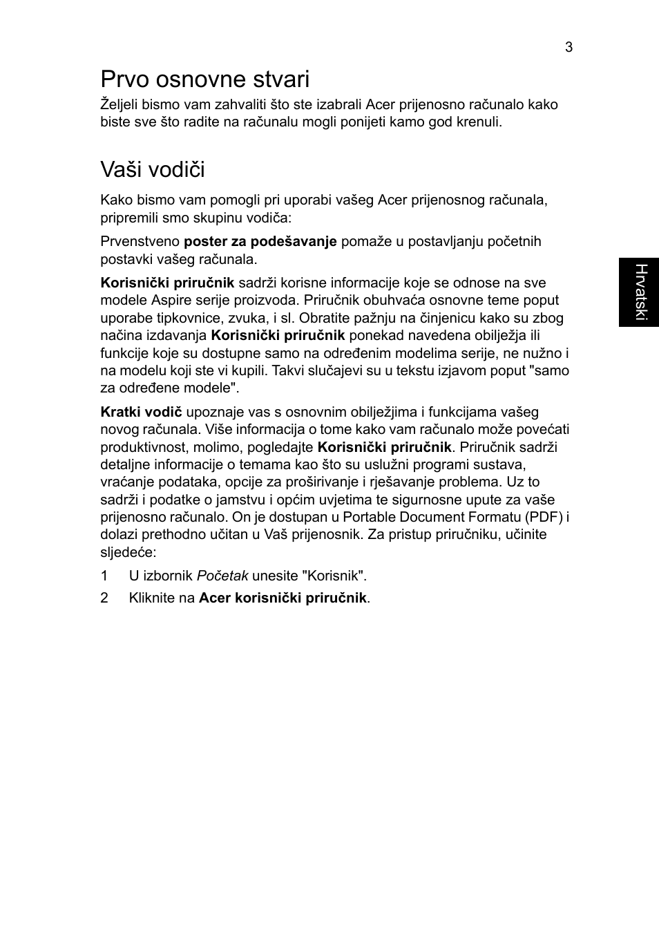 Prvo osnovne stvari, Vaši vodiči | Acer Aspire V3-431 User Manual | Page 213 / 362