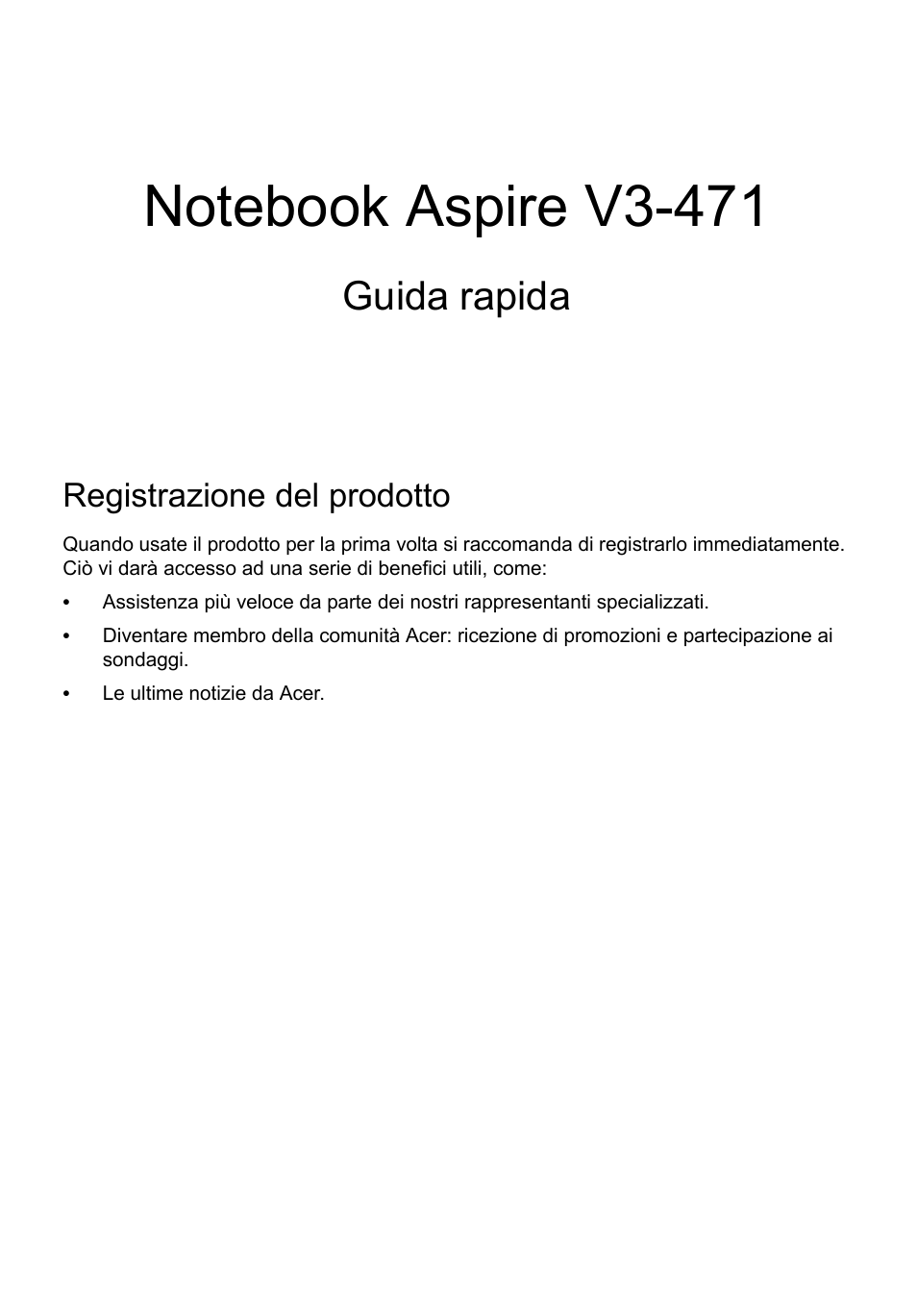 Italiano, Registrazione del prodotto, Come eseguire la registrazione | Ottenere gli accessori acer, Guida rapida | Acer Aspire V3-431 User Manual | Page 39 / 362