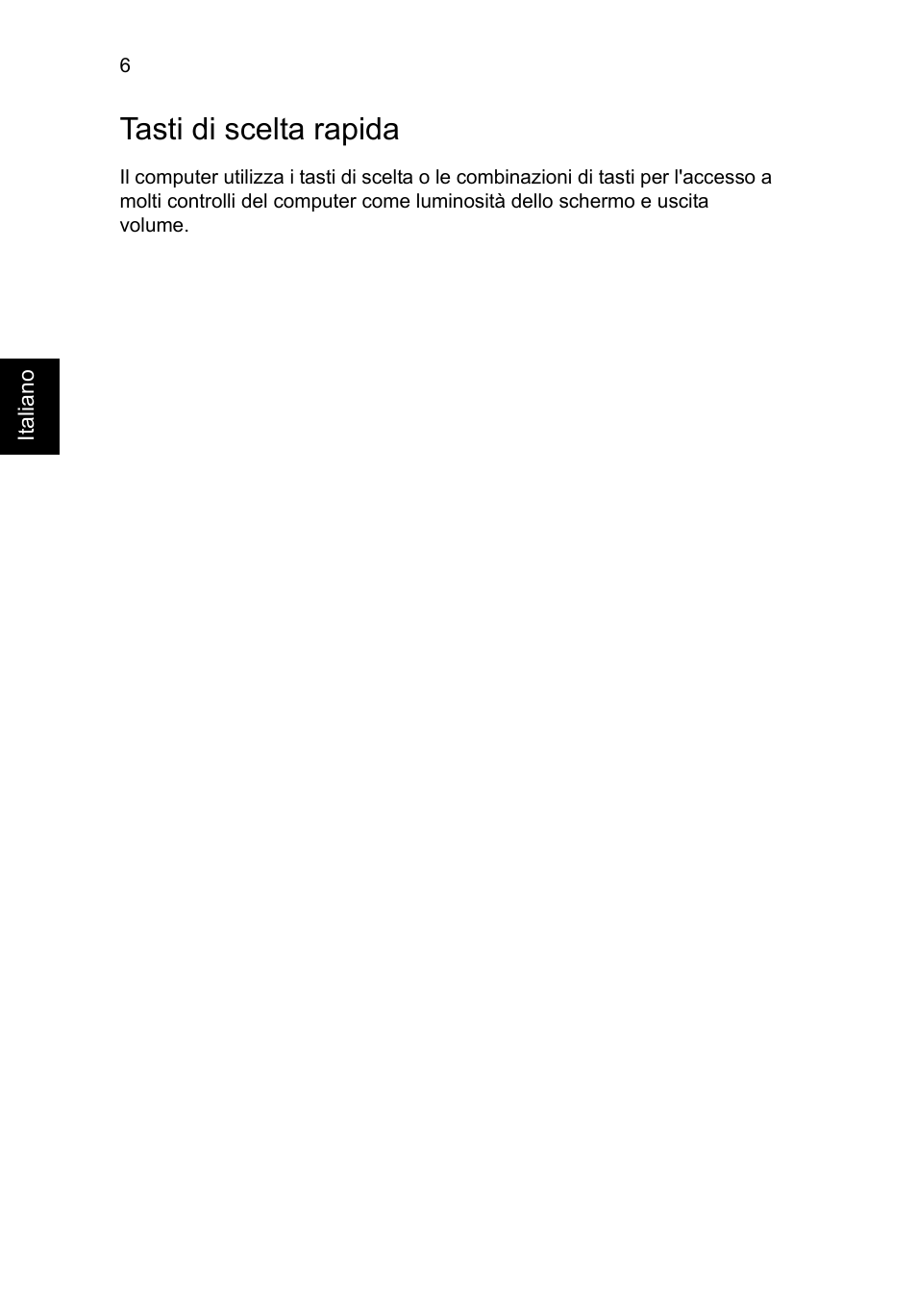 Tasti di scelta rapida, Italiano | Acer Aspire V3-431 User Manual | Page 44 / 362