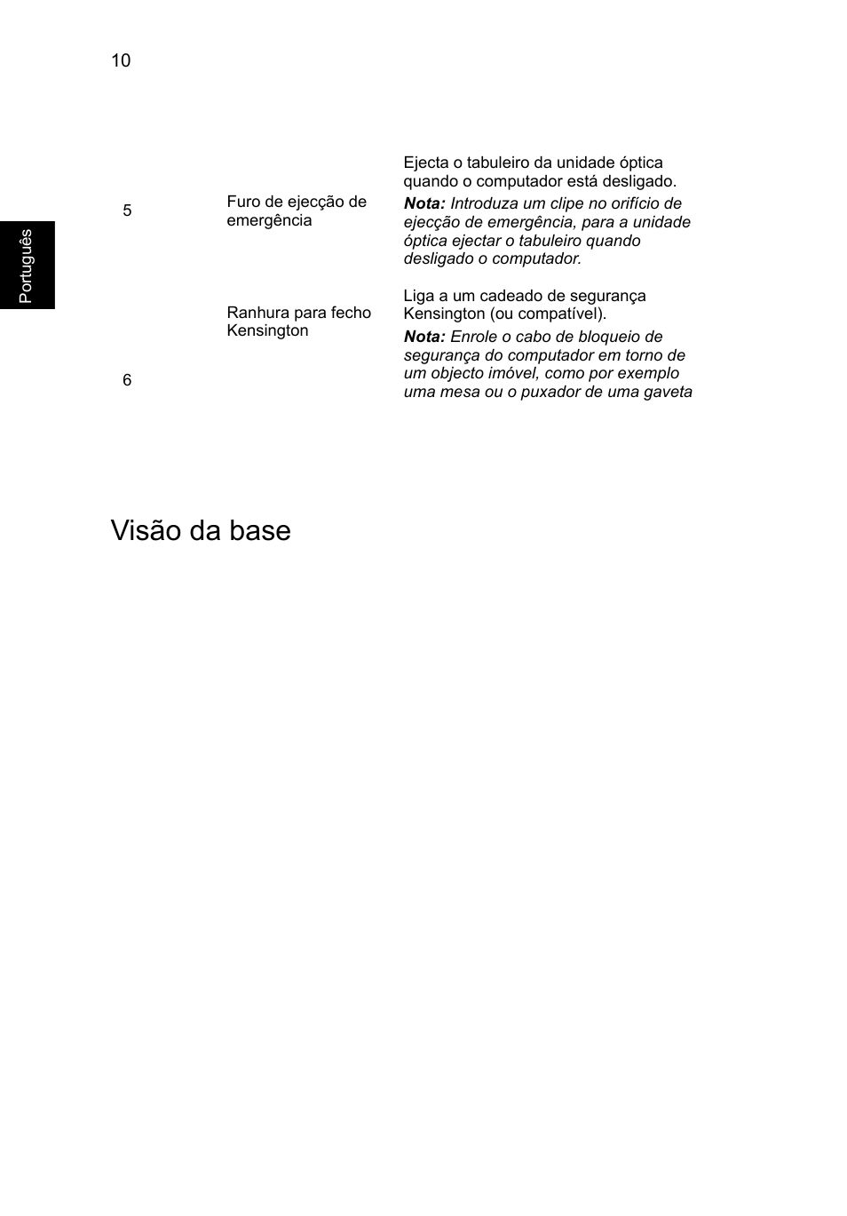Visão da base | Acer Aspire V3-431 User Manual | Page 76 / 362