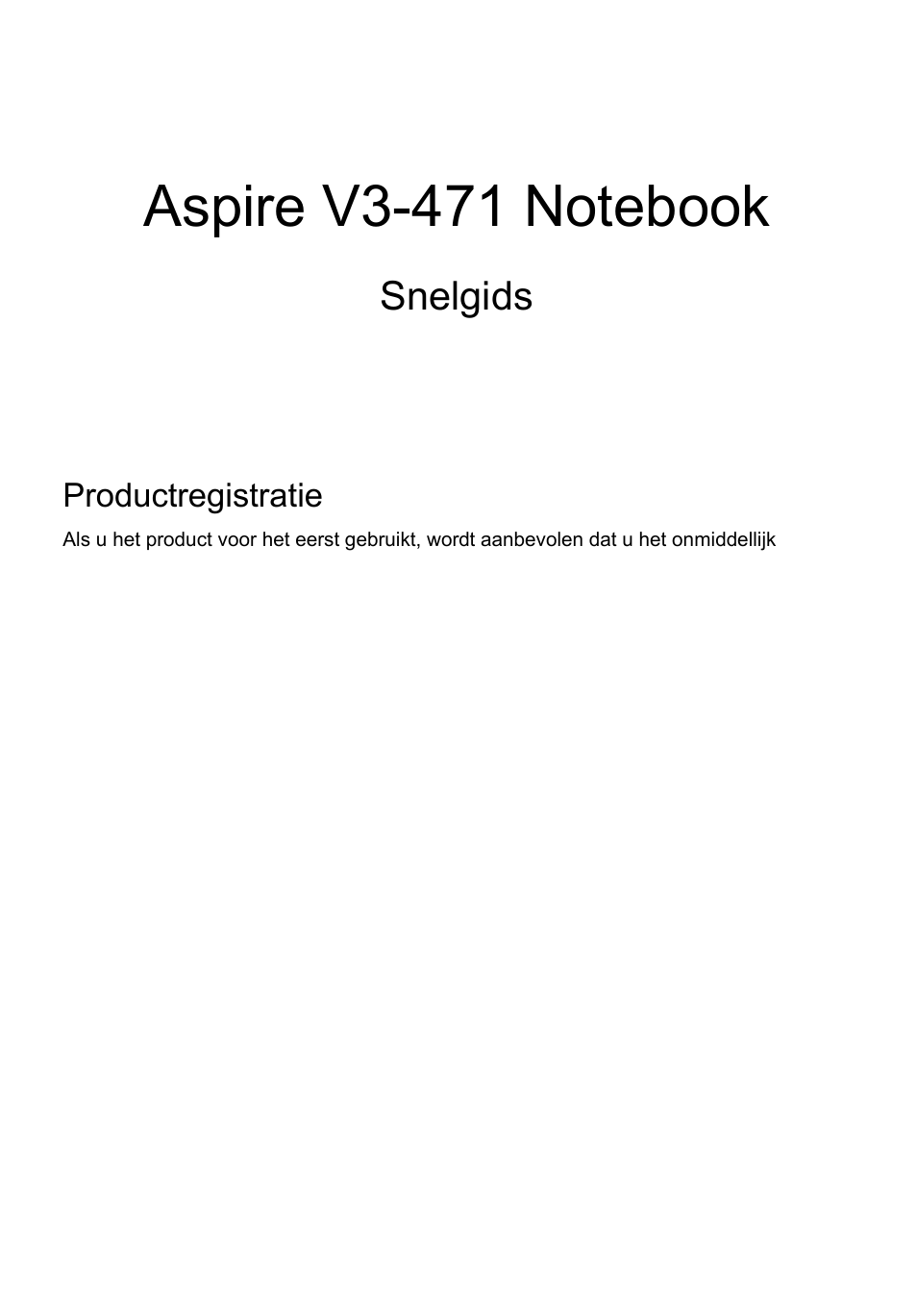 Nederlands, Productregistratie, Zo registreert u | Acer accessoires verkrijgen, Snelgids | Acer Aspire V3-431 User Manual | Page 79 / 362