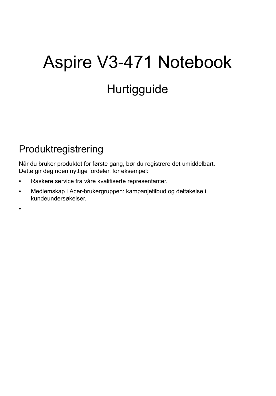 Norsk, Produktregistrering, Hvordan registrere deg | Få tak i acer-tilbehør, Hurtigguide | Acer Aspire V3-431 User Manual | Page 91 / 362