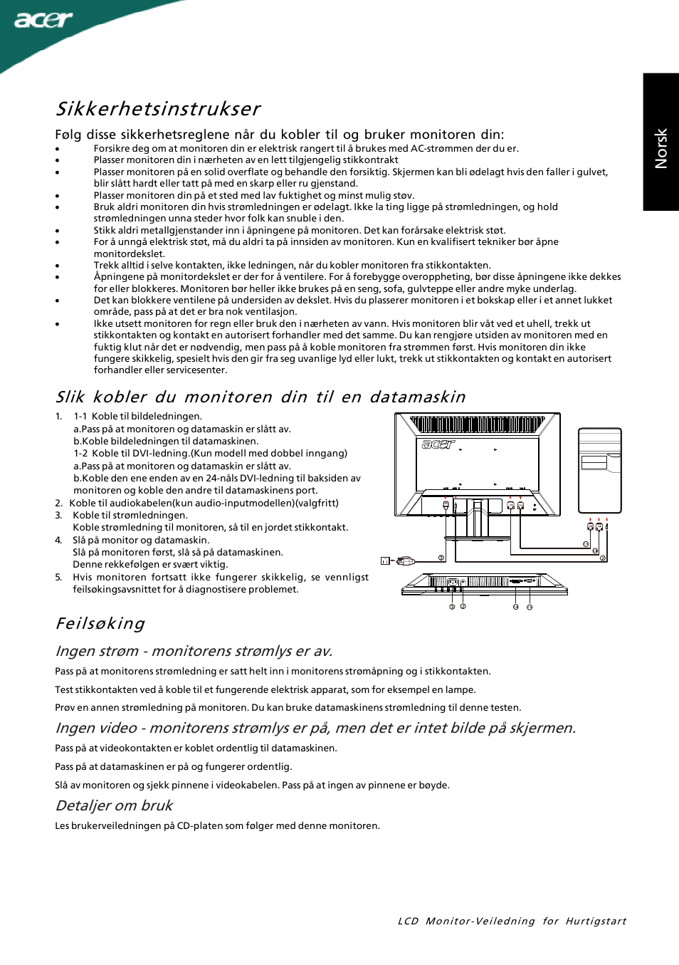 Sikkerhetsinstrukser, Nor sk, Ingen strøm - monitorens strømlys er av | Detaljer om bruk | Acer P205H User Manual | Page 39 / 60