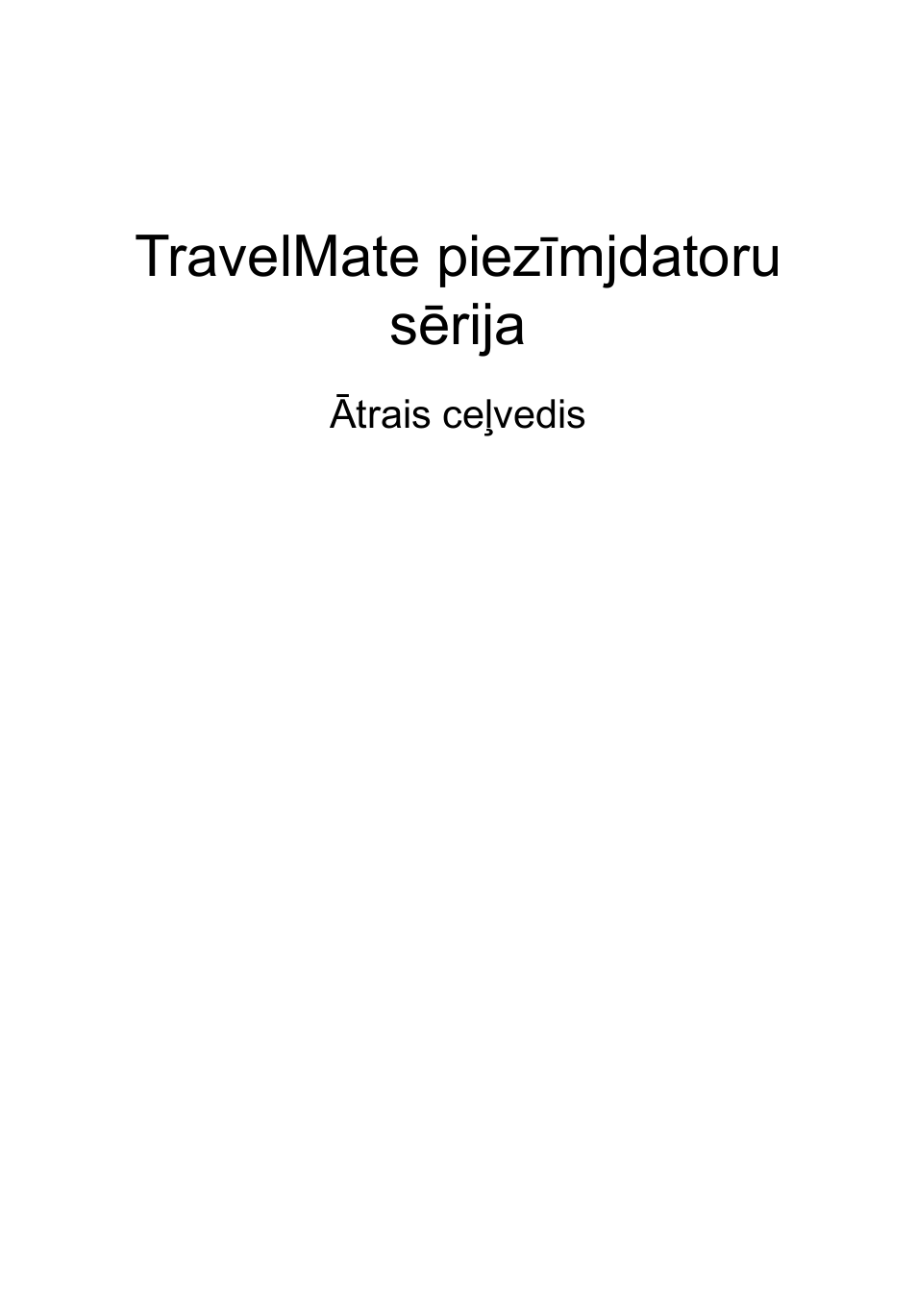 Latviski, Travelmate piezīmjdatoru sērija | Acer TravelMate 6594G User Manual | Page 257 / 376