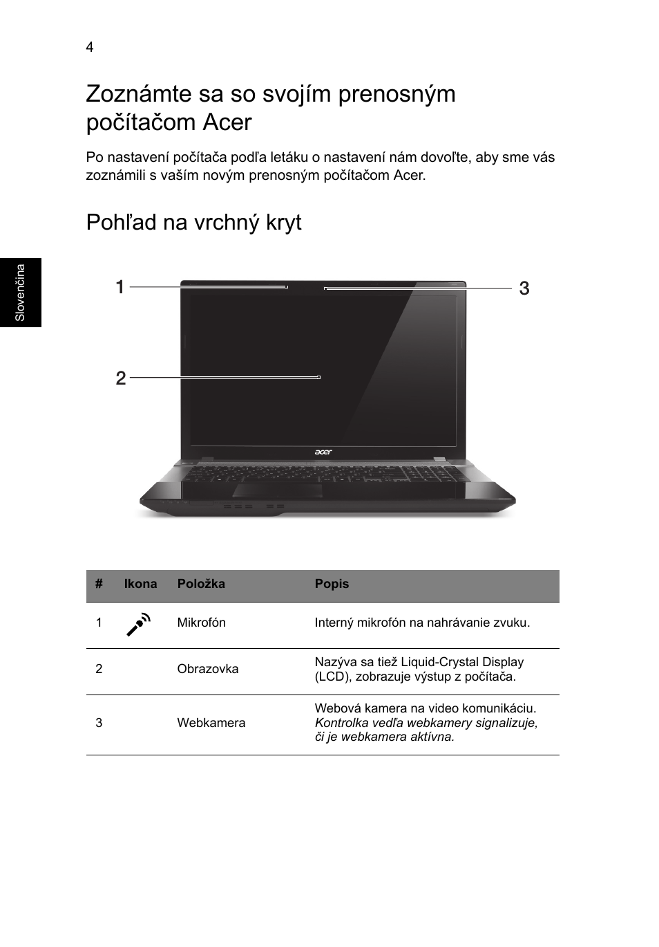 Zoznámte sa so svojím prenosným počítačom acer, Pohľad na vrchný kryt | Acer Aspire V3-771G User Manual | Page 190 / 366