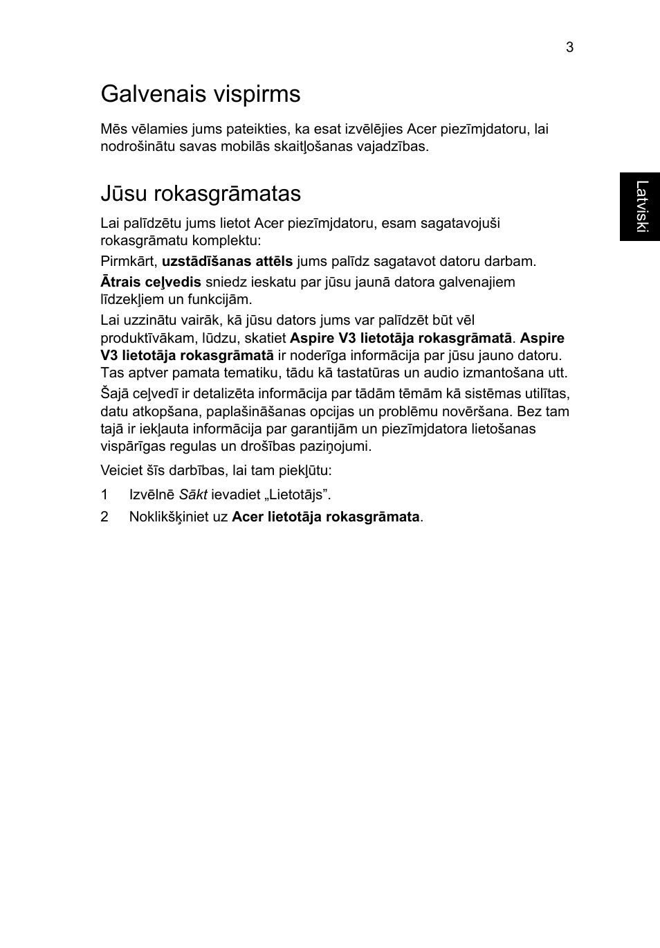 Galvenais vispirms, Jūsu rokasgrāmatas | Acer Aspire V3-771G User Manual | Page 261 / 366