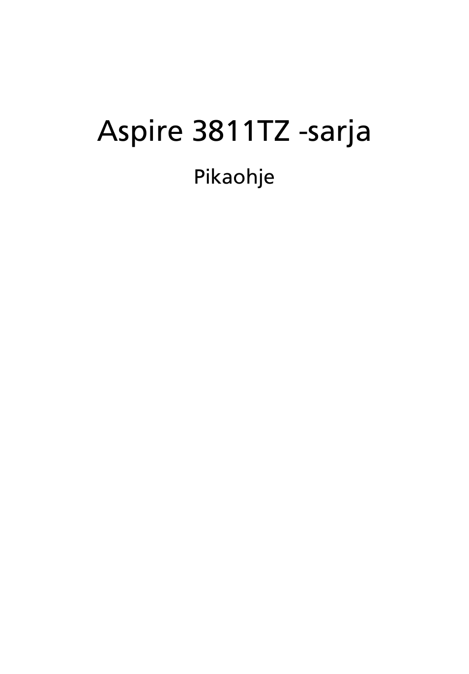 Suomi, Aspire 3811tz -sarja | Acer Aspire 3811TG User Manual | Page 125 / 369