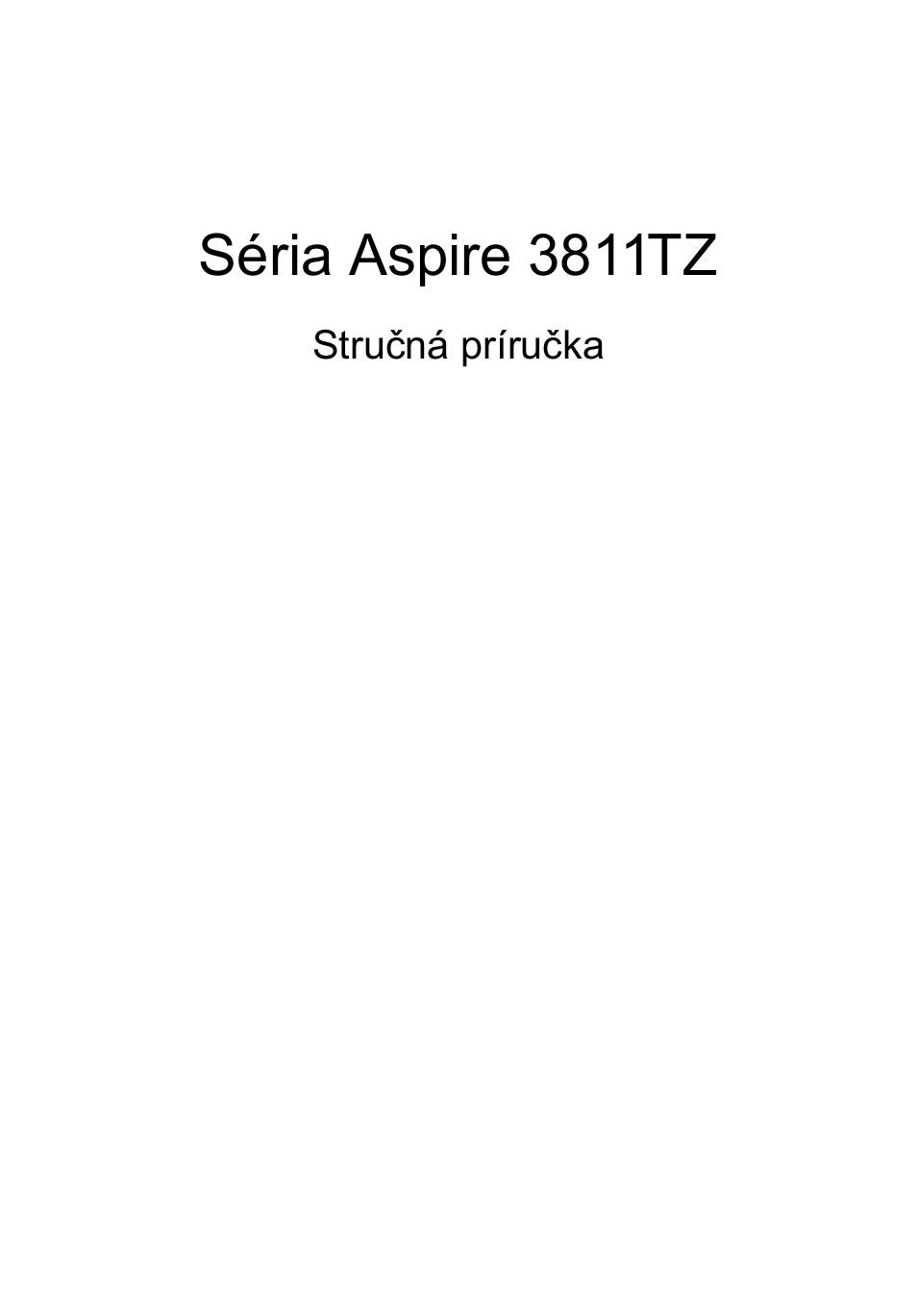 Slovenčina, Séria aspire 3811tz | Acer Aspire 3811TG User Manual | Page 185 / 369