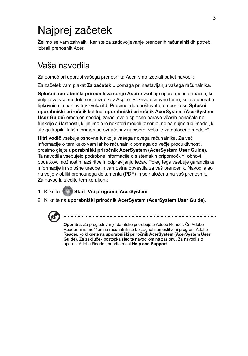 Najprej začetek, Vaša navodila | Acer Aspire 3811TG User Manual | Page 199 / 369