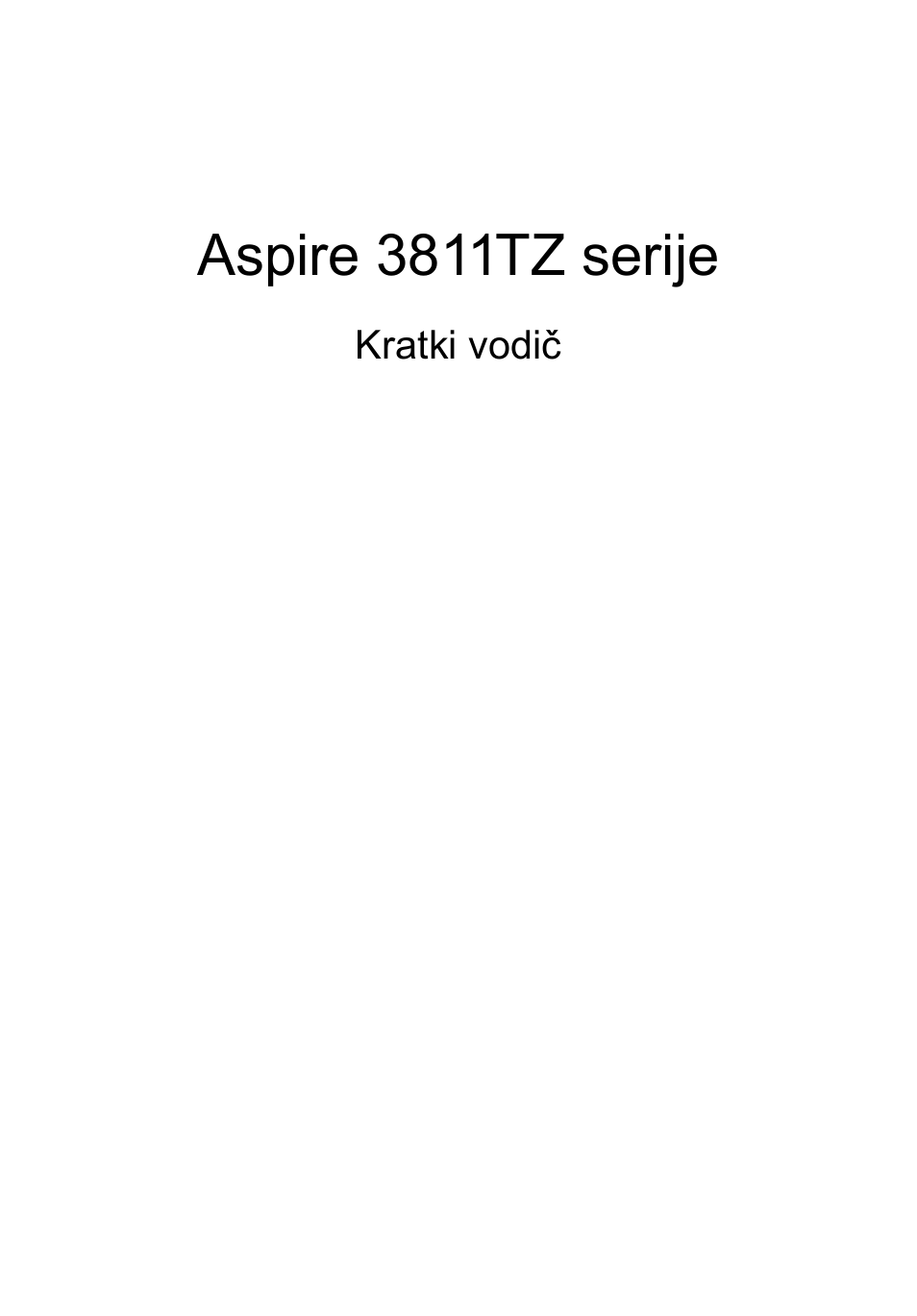 Hrvatski, Aspire 3811tz serije | Acer Aspire 3811TG User Manual | Page 209 / 369