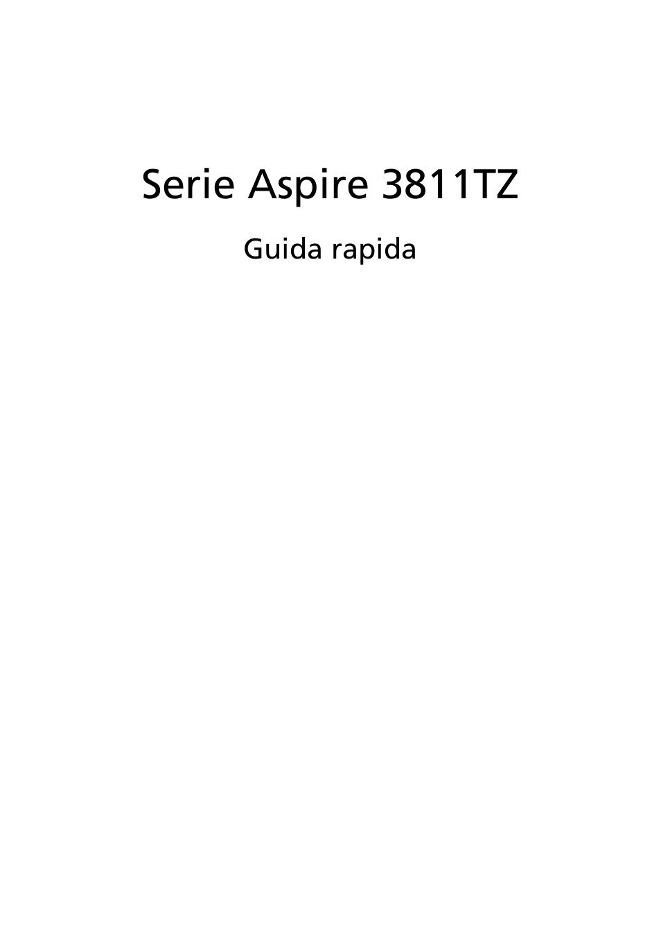 Italiano, Serie aspire 3811tz | Acer Aspire 3811TG User Manual | Page 39 / 369