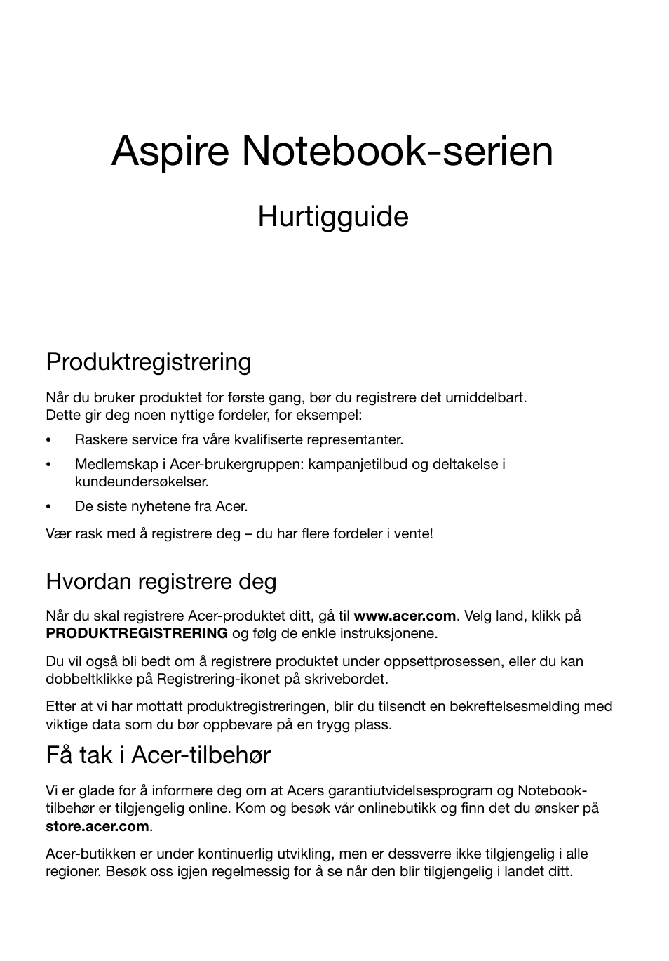 Norsk, Produktregistrering, Hvordan registrere deg | Få tak i acer-tilbehør, Hurtigguide | Acer Aspire V3-551G User Manual | Page 77 / 306