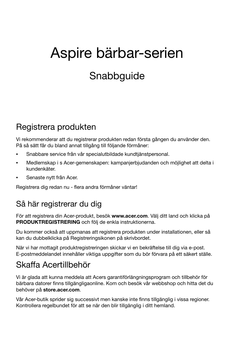 Svenska, Registrera produkten, Så här registrerar du dig | Skaffa acertillbehör, Aspire bärbar-serien, Snabbguide | Acer Aspire V3-551G User Manual | Page 97 / 306