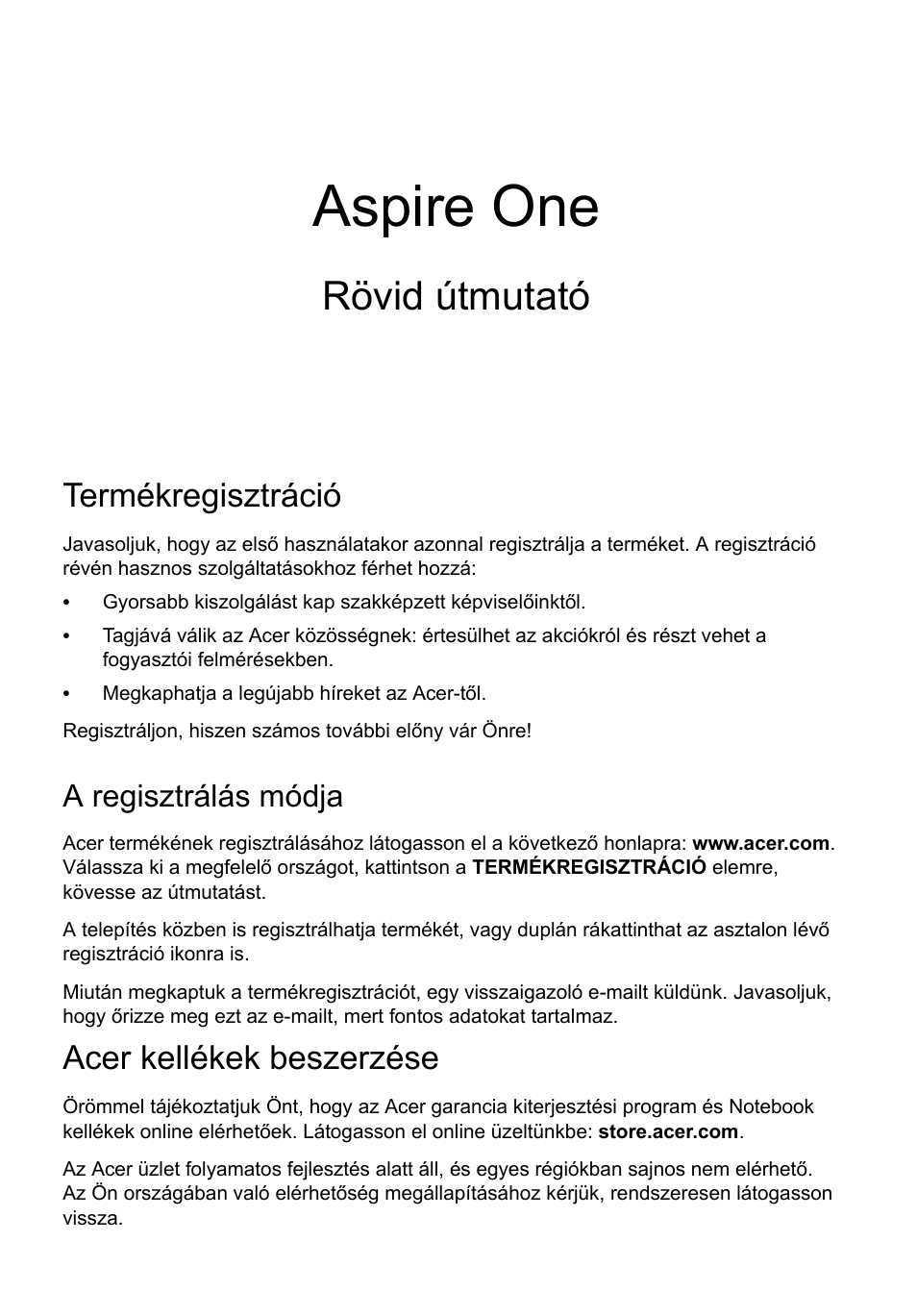 Magyar, Termékregisztráció, A regisztrálás módja | Acer kellékek beszerzése, Aspire one, Rövid útmutató | Acer AO756 User Manual | Page 133 / 282