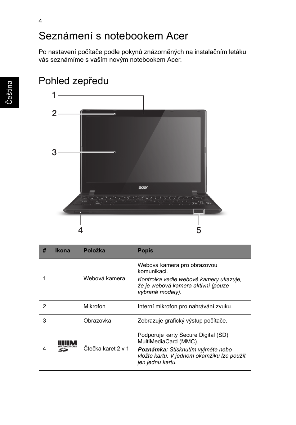 Seznámení s notebookem acer, Pohled zepředu | Acer AO756 User Manual | Page 146 / 282