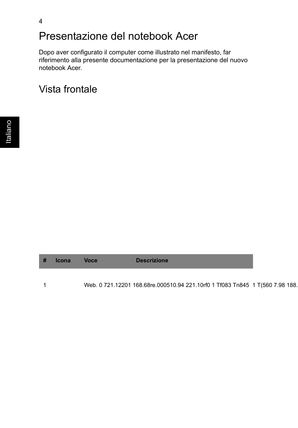 Presentazione del notebook acer, Vista frontale | Acer AO756 User Manual | Page 36 / 282