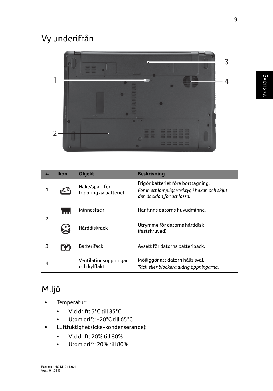 Vy underifrån, Miljö, Vy underifrån miljö | Acer Aspire E1-531 User Manual | Page 107 / 308