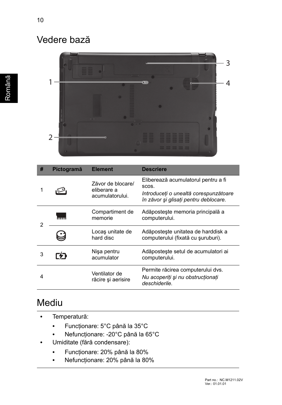 Vedere bază, Mediu, Vedere bază mediu | Acer Aspire E1-531 User Manual | Page 198 / 308