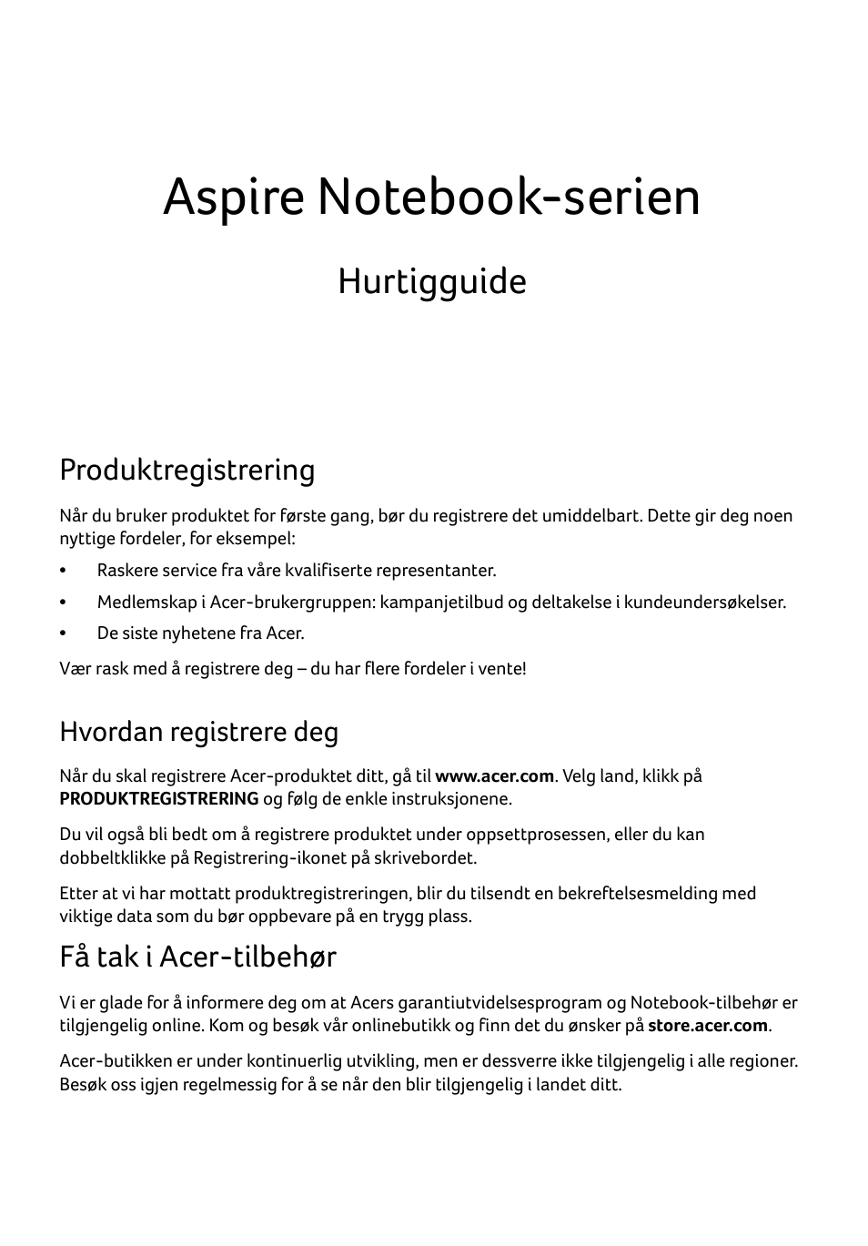 Norsk, Produktregistrering, Hvordan registrere deg | Få tak i acer-tilbehør, Hurtigguide | Acer Aspire E1-531 User Manual | Page 79 / 308