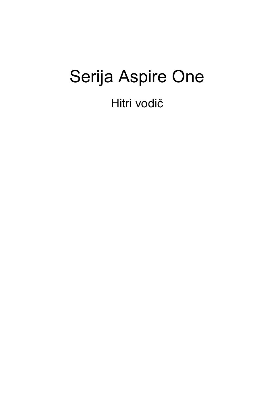 Slovenski, Serija aspire one | Acer AOD255E User Manual | Page 167 / 300