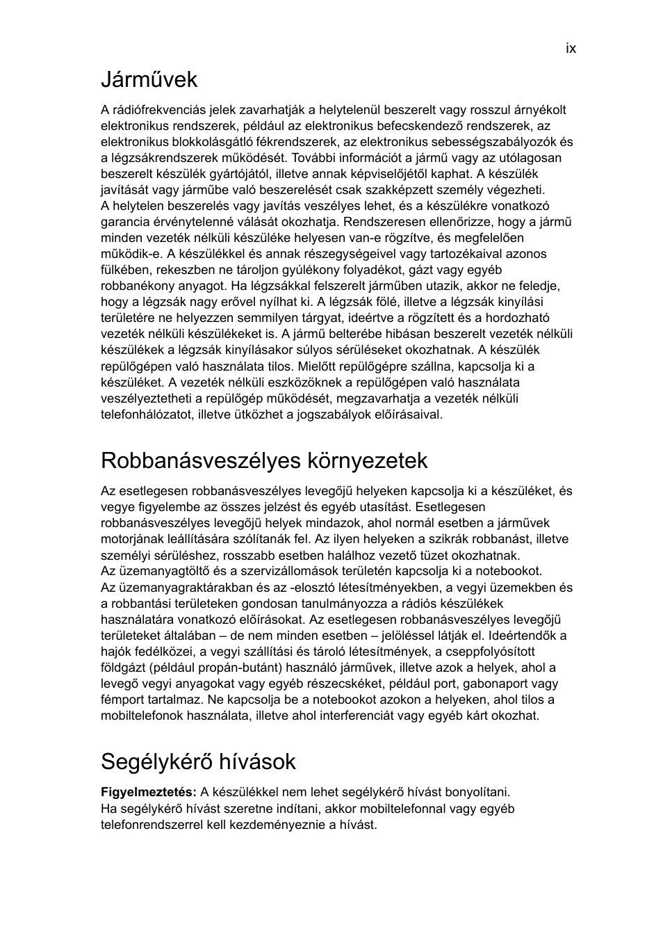 Járművek, Robbanásveszélyes környezetek, Segélykérõ hívások | Segélykérő hívások | Acer Aspire 4253 User Manual | Page 1001 / 2348