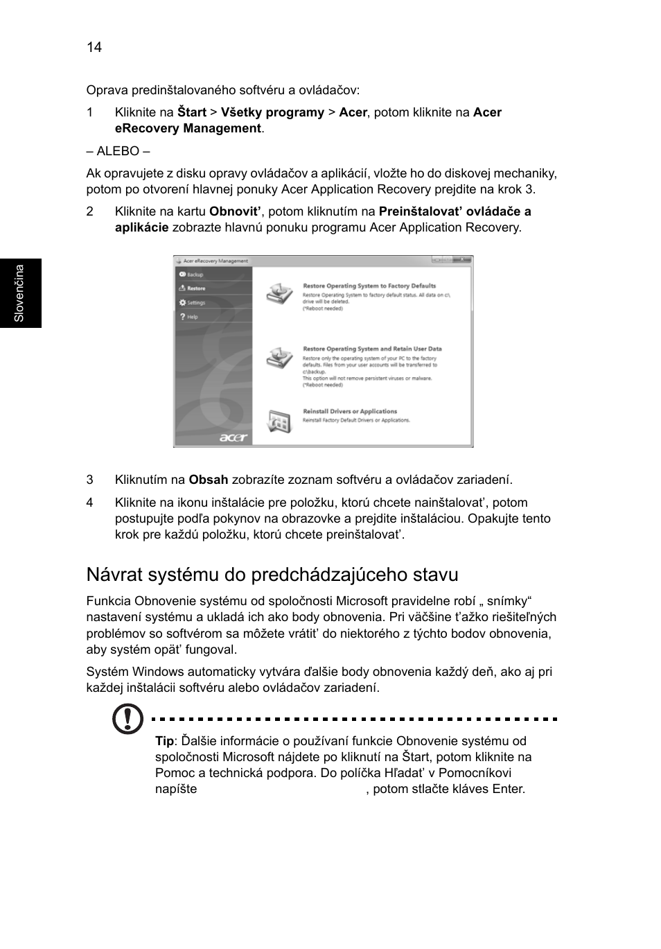 Návrat systému do predchádzajúceho stavu | Acer Aspire 4253 User Manual | Page 1176 / 2348