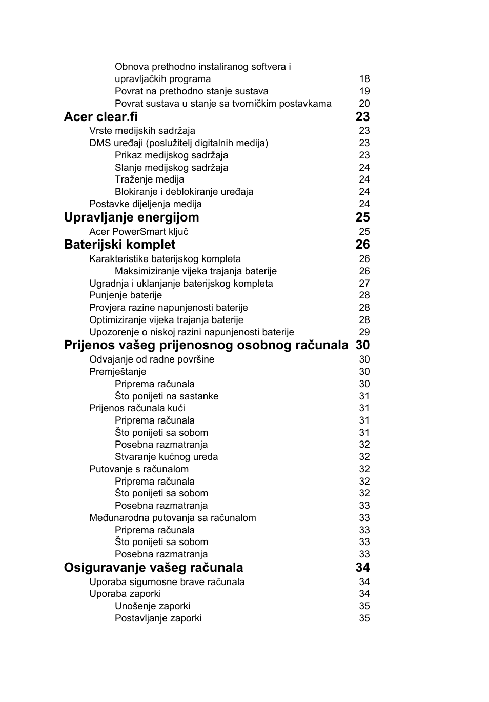 Acer clear.fi 23, Upravljanje energijom 25, Baterijski komplet 26 | Prijenos vašeg prijenosnog osobnog računala 30, Osiguravanje vašeg računala 34 | Acer Aspire 4253 User Manual | Page 1310 / 2348