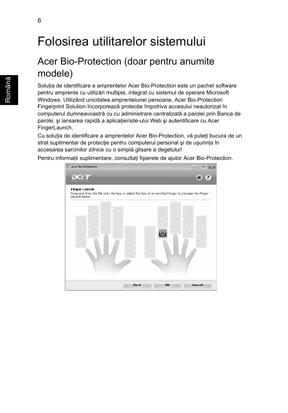 Folosirea utilitarelor sistemului, Acer bio-protection (doar pentru anumite modele) | Acer Aspire 4253 User Manual | Page 1394 / 2348