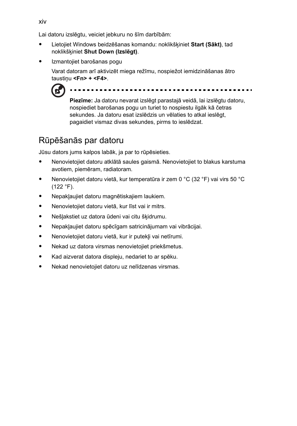 Rūpēšanās par datoru | Acer Aspire 4253 User Manual | Page 1612 / 2348